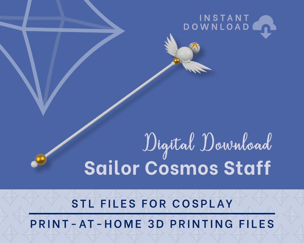 SAILOR COSMOS Staff STL FILES [Sailor Moon Cosmos] | Cosplay Prop | Instant Download 3D Print Files Illustris Models